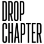 Drop Chapter